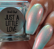 Book Club: Just A Little Love